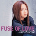 Mai Kuraki - Fuse Of Love '2005