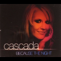 Cascada - Because The Night '2008