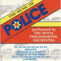 The Royal Philharmonic Orchestra - The Music Of Police '1996