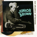 Junior Brown - 12 Shades Of Brown '1993