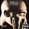2 Pac - Thug Nature '2003