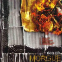 Das Ich - Morgue '1998