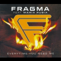 Fragma - Everytime You Need Me '2000