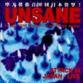 The Unsane - Attack In Japan - Live '1997
