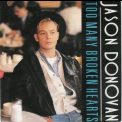 Jason Donovan - Too Many Broken Hearts '1989