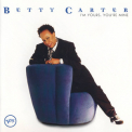 Betty Carter - I'm Yours, You're Mine '1996