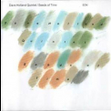 Dave Holland Quintet - Seeds Of Time '1985