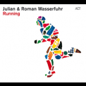 Julian & Roman Wasserfuhr - Running '2013