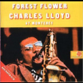 Charles Lloyd - Forest Flower - Live At Monterey '1994