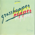 J. J. Cale - Grasshopper (1990 Remaster) '1982