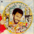Harvey Mason - Marching In The Street (2006, Remaster) '1975