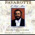 Luciano Pavarotti - O Sole Mio '1999