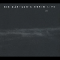 Nik Bartsch's Ronin - Live (2012) '2012