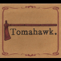 Tomahawk - Tomahawk '2001