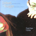 Sidsel Endresen & Bugge Wesseltoft - Duplex Ride '1998