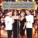 The Manhattan Transfer - The Symphony Sessions '2006