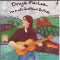 Dougie MacLean - Dougie MacLean Presents Scotland Ballads '1995