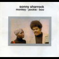 Sonny Sharrock - Monkey-Pockie-Boo '1970