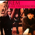 R.e.m. - Rare Frequencies '2000