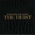 Macklemore & Ryan Lewis - The Heist '2012