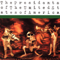 The Presidents Of United States Of America - The Presidents Of The United States Of America '1995
