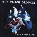 The Black Crowes - Souled Out Live '1998