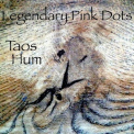 The Legendary Pink Dots - Taos Hum '2013