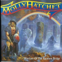 Molly Hatchet - Warriors Of The Rainbow Bridge '2005