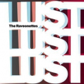 The Raveonettes - Lust Lust Lust '2008