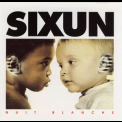 Sixun - Nuit Blanche '1988
