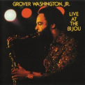 Grover Washington Jr. - Live At The Bijou '1977