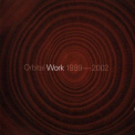 Orbital - Work (1989-2002) '2002