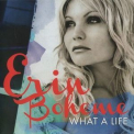 Erin Boheme - What A Life '2013