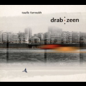 Toufic Farroukh - Drab Zeen '2002