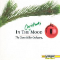 The Glenn Miller Orchestra - In The Christmas Mood '1992