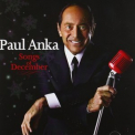 Paul Anka - Songs Of December '2011