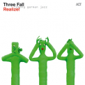 Three Fall - Realize! (HDtracks) '2013