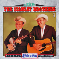The Stanley Brothers - The Early Starday-king Years 1958-1961 (CD3) '2003