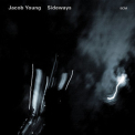 Jacob Young - Sideways '2007