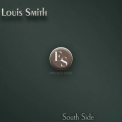 Louis Smith - South Side '2014