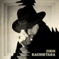 Rachid Taha - Zoom [Hi-Res] '2016