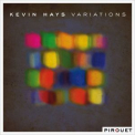 Kevin Hays - Variations '2018