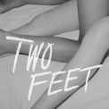 Two Feet - First Steps '2016