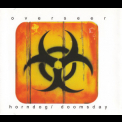 Overseer - Horndog / Doomsday '2005
