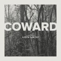 Haste The Day - Coward '2015