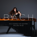 Kuniko - J.S. Bach- Solo Works For Marimba '2017