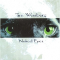 Tim Weisberg - Naked Eyes '1994