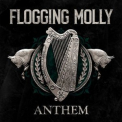 Flogging Molly - Anthem '2022