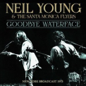 Neil Young - Goodbye Waterface '2021