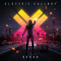 Electric Callboy - Rehab (Bonus Tracks Version) '2019